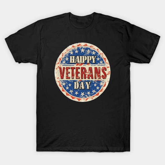 Happy Veterans Day T-Shirt by ArtfulDesign